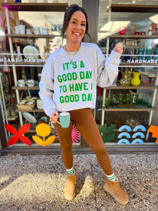 Good Day Sweatshirt